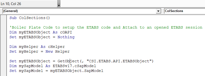 This code chunk is an essential part of getting VBA to talk to The ETABS API, this can be cut and paste from macro to macro.